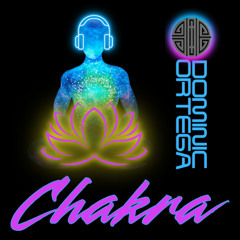 (FREE DOWNLOAD)  Dominic Ortega - Chakra (Original Mix)