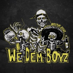 We Dem Boyz 2021 - Tore Oellingrath