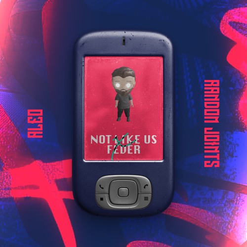 Aleo - Fever X Not Like Us