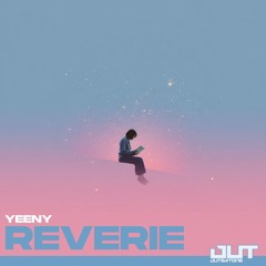 Yeeny - Reverie