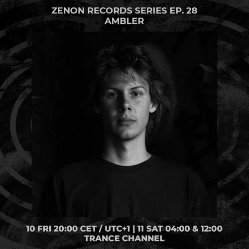 AMBLER | Zenon Records series Ep. 28 | 08/12/2021