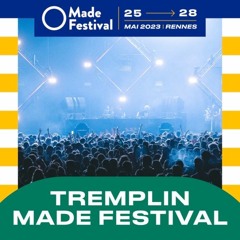 Tremplin Made Festival - MIX