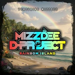 RAINBOW ISLAND BOUNCE - D-PROJECT FT MIZZDEE