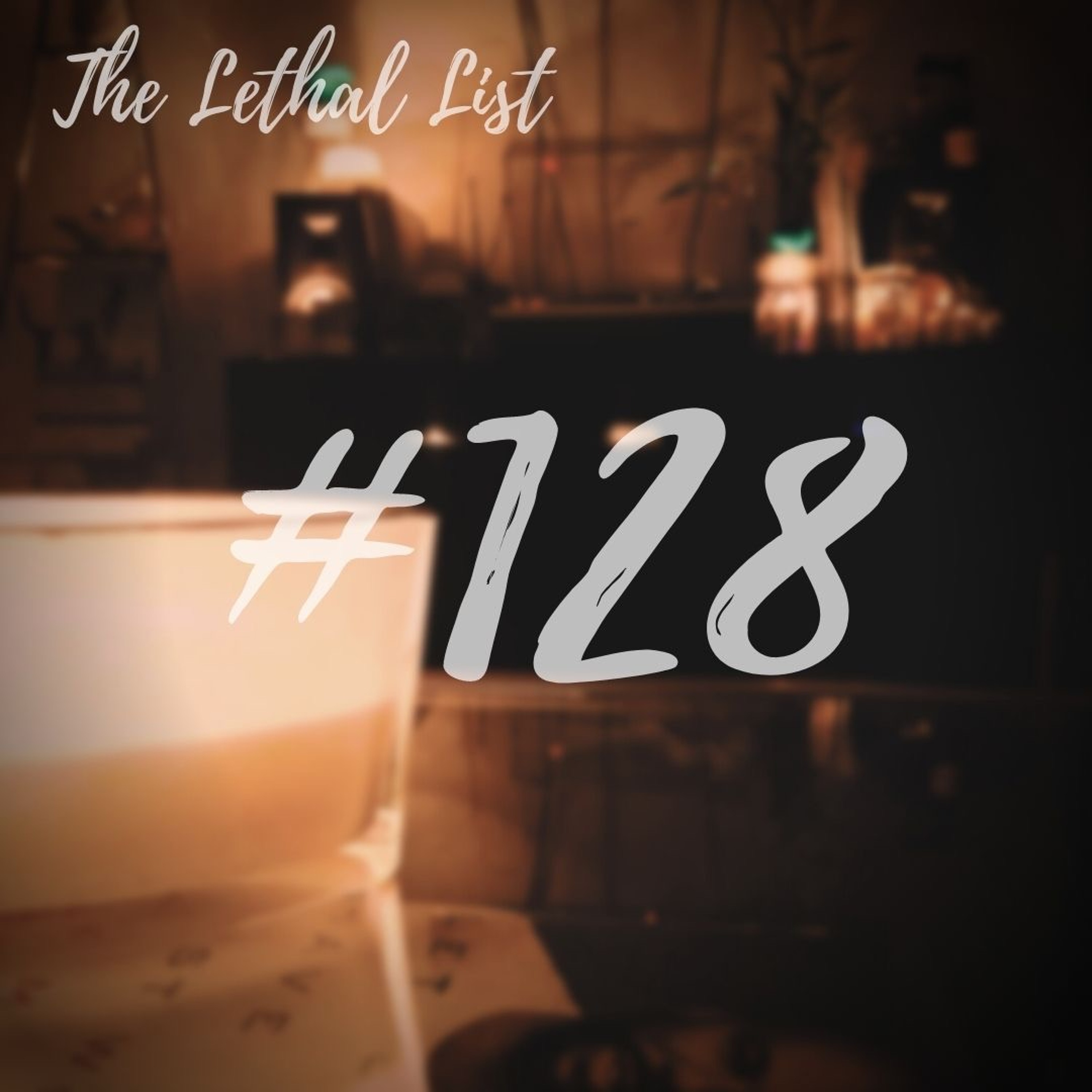 The Lethal List
