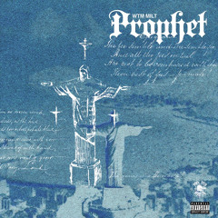 Prophet (prod. LulRose & Prophet)