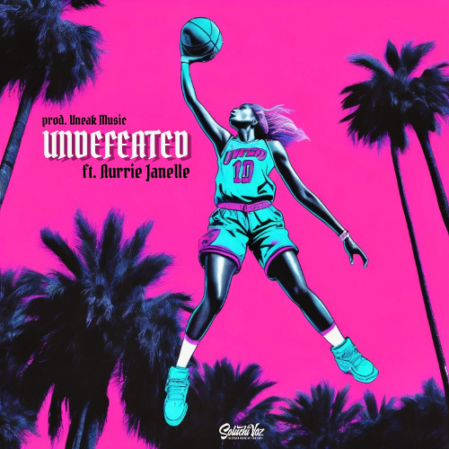 Solachi Voz feat. Aurrie Janelle - "Undefeated"