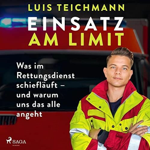 [READ] PDF 🗂️ Einsatz am Limit: Was im Rettungsdienst schiefläuft – und warum uns da