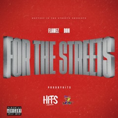 Flamez YF Don - For The Street (ProdByHITS)