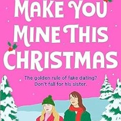 Make You Mine This Christmas by Lizzie Huxley-Jones