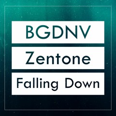 Falling Down w/ Zentone