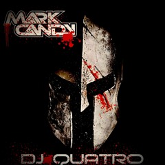MARK CANDY X QUATRO (NOW WE ARE FREE)
