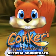 Conker's Biggest Collaboration OST