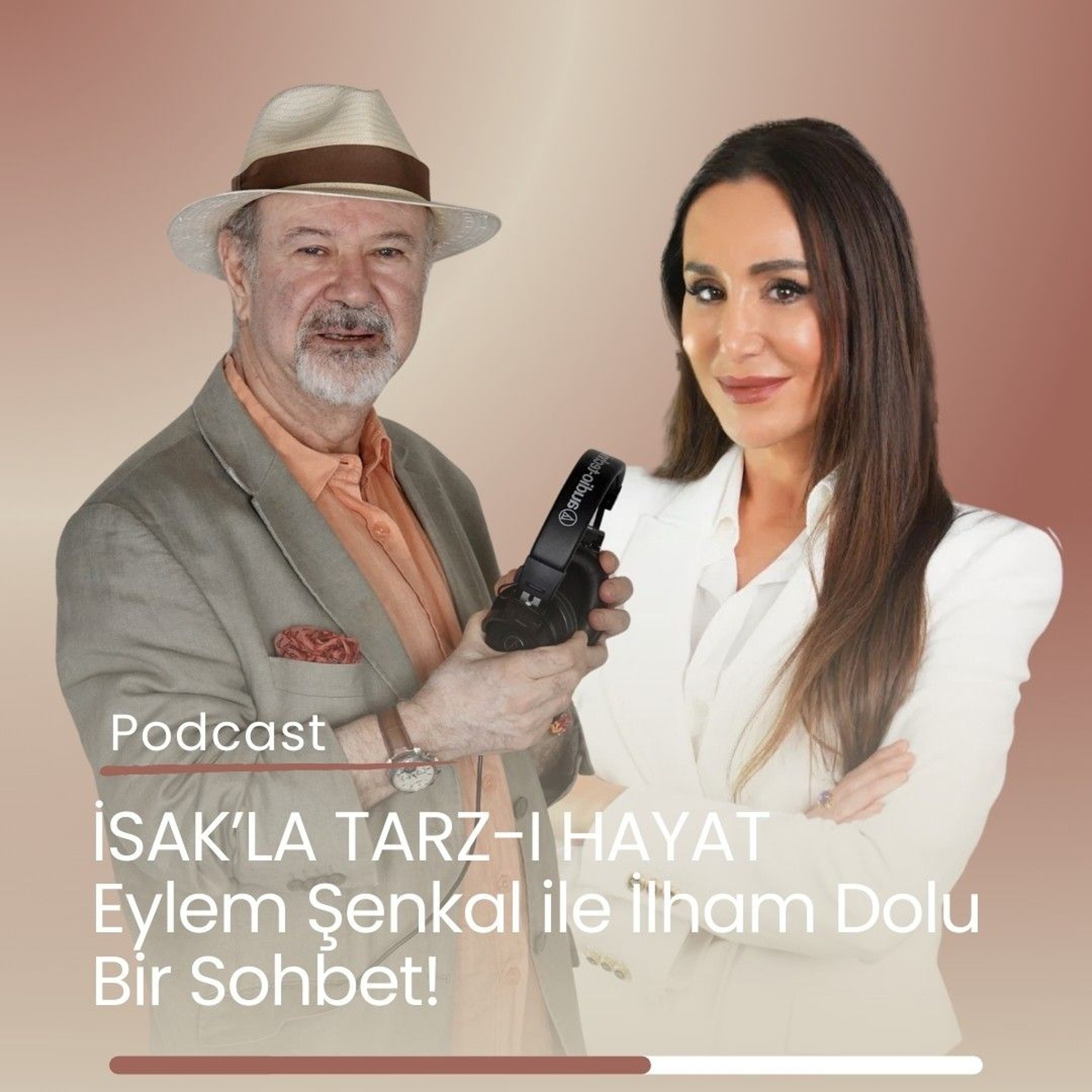 İSAK'LA TARZ-I HAYAT- EYLEM ŞENKAL episode artwork