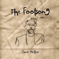 Jack Holler - The Foolsong