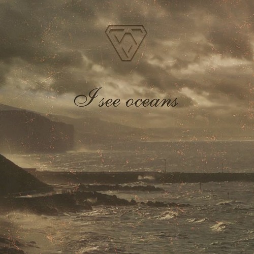 I See Oceans