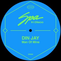 [SPA262] DIN JAY - Man Of Mine (Original Mix)