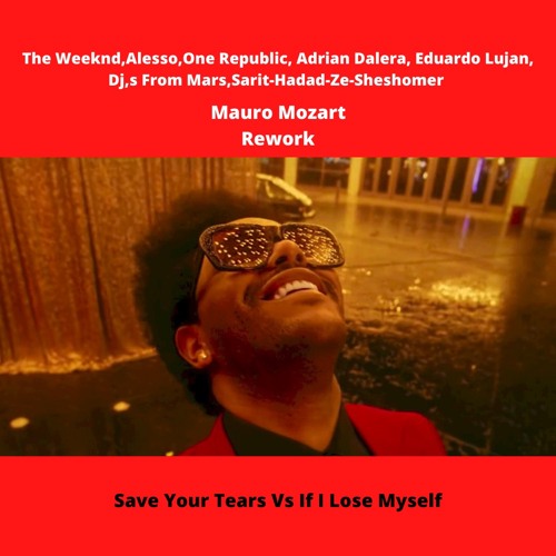 TThe Weeknd Vs @lesso & One Republic & Adrian Dalera & Eduardo Lujan (Mauro Mozart Work)