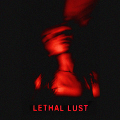 Lethal Lust (Free DL)