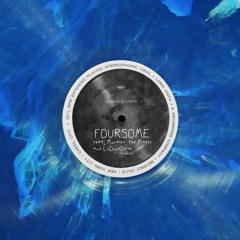 FOURSOME (feat. Morales, The Maker & PLEONA$H) [ProdCartier]