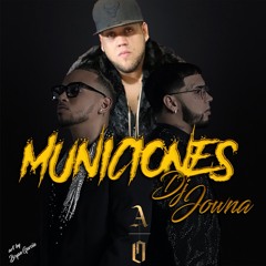 Municiones (Reggaeton Version) (Prod. DJ Jowna)