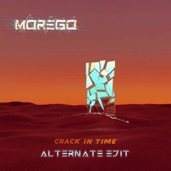 Crack In Time (Alternate Edit)