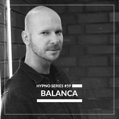 Hypno Series #59: BALANCA