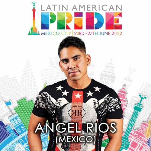 Listen to playlists featuring Angel Rios - Latin American Pride 2022 by ...
