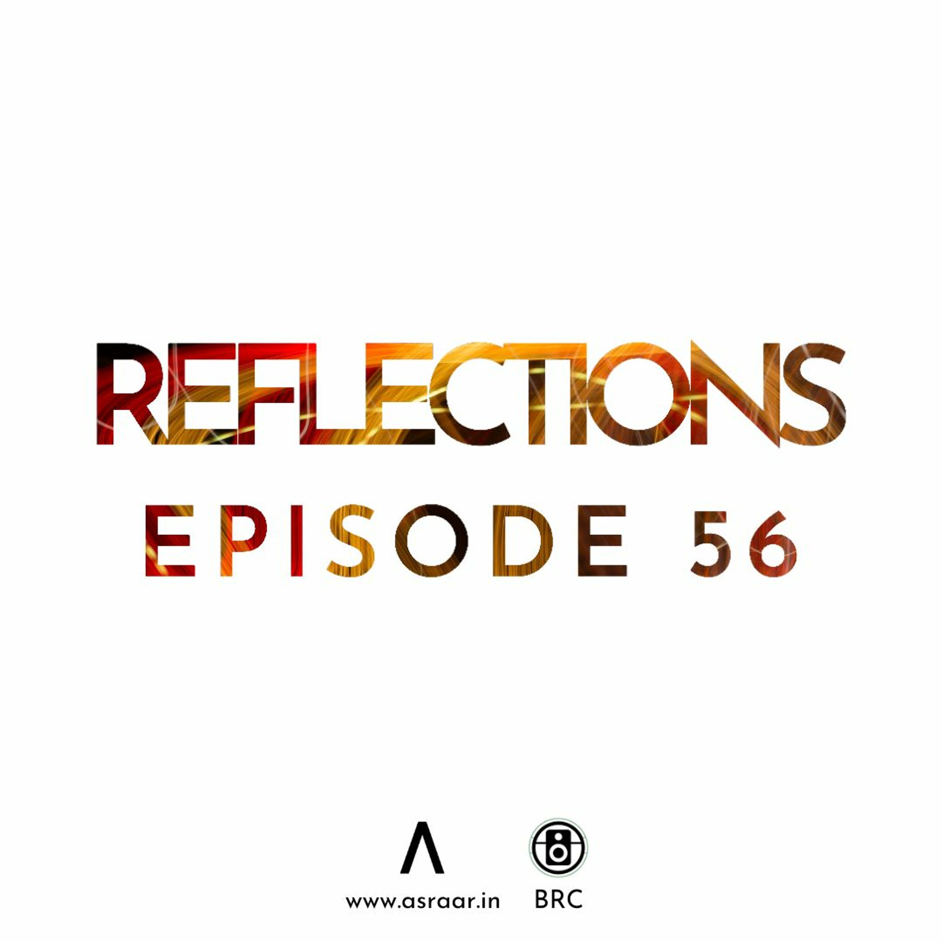 Reflections with Asraar