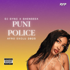 SYNC X SHENSEEA - PUNI POLICE