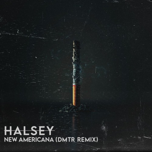 Stream Halsey - New Americana (DMTR Remix) by DMTR | Listen online for free  on SoundCloud