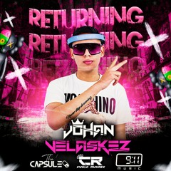 RETURNING (Dj JOHAN VELASKEZ)2021