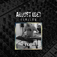 Adjust (BE) Invites #010 | L'KAS |