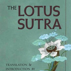 DOWNLOAD [PDF] The Lotus Sutra A Contemporary Translation of a Buddhist Classic