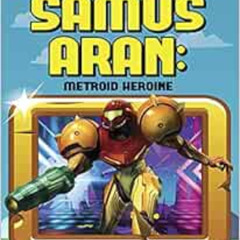 FREE KINDLE 🖊️ Samus Aran: Metroid Heroine (Video Game Heroes) by Kenny Abdo [PDF EB