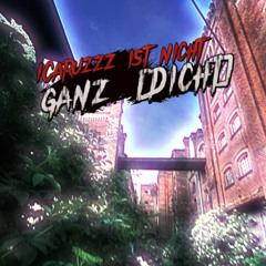 iCaruzzz is nicht ganz [Dicht]|vs. Dicht