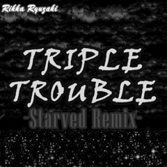 [Friday Night Funkin'] Triple Trouble - Starved Remix (R^2's take) (Instrumental)