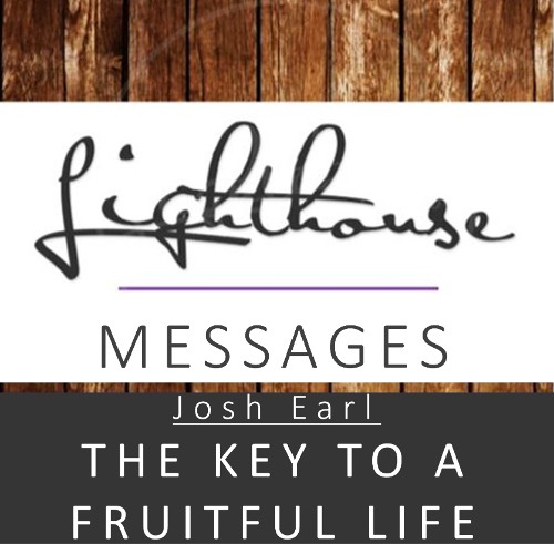 The Key To A Fruitful Life
