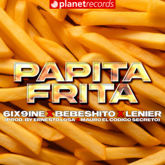 Papita Frita (Prod. by Ernesto Losa x Mauro El Código Secreto x Roberto Ferrante)