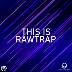 This Is RawTrap