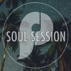 Session 9: Soul Session