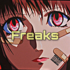FREAKS Feat. (303muddy x 303baby)