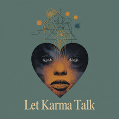 Let Karma Talk