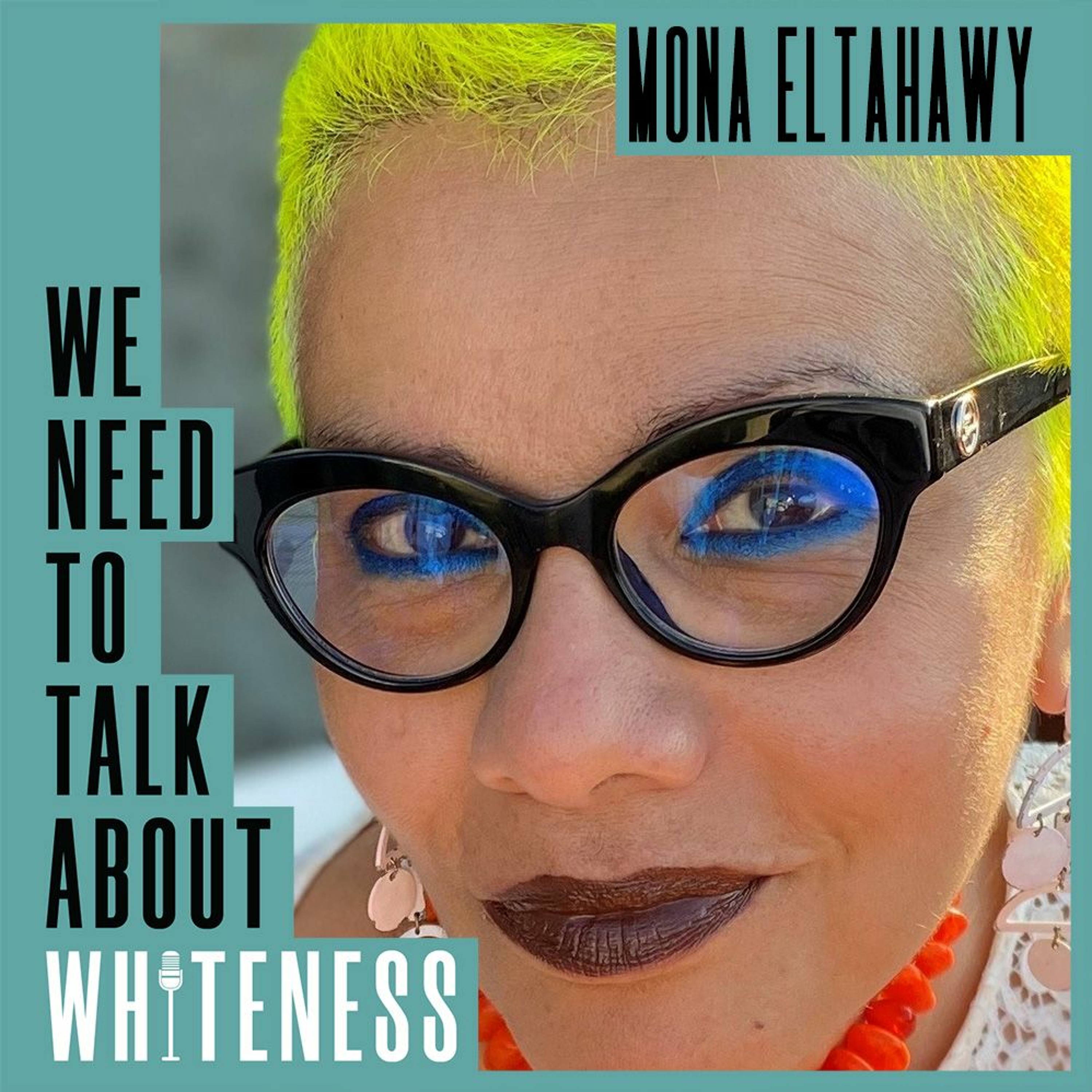 We need to talk about whiteness podcast