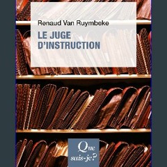READ [PDF] 📕 Le juge d'instruction (French Edition) Pdf Ebook