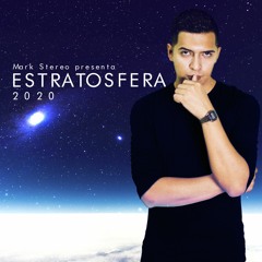 Estratosfera 2020 - Mark Stereo