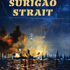 [FREE] EPUB 📗 Battle of Surigao Strait (Twentieth-Century Battles) by  Anthony P. Tu