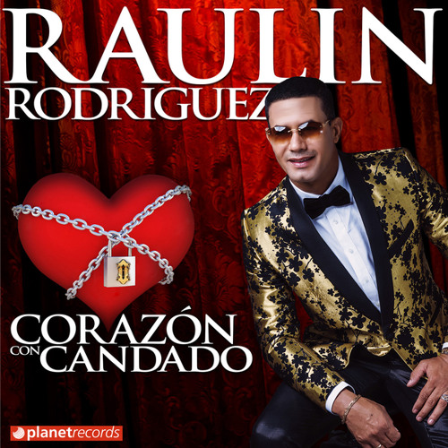 Stream Corazón Con Candado by Raulin Rodriguez | Listen online for free on  SoundCloud