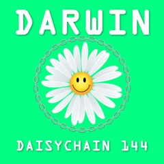 Daisychain 144 - Darwin