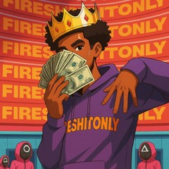 FIRESHITONLY.Chr$-#YOUCANTFLOWLIKEME