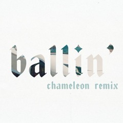Mustard - Ballin' ft. Roddy Ricch (Chameleon Remix) [FREE DOWNLOAD]